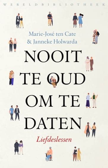 Nooit te oud om te daten – Janneke Holwarda